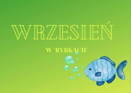 Wrzesień w  ''Rybkach''