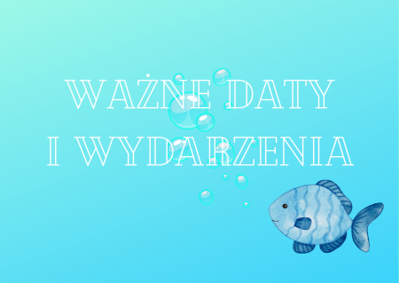 Ważne daty i wydarzenia