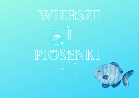 WIERSZE I PIOSENKI