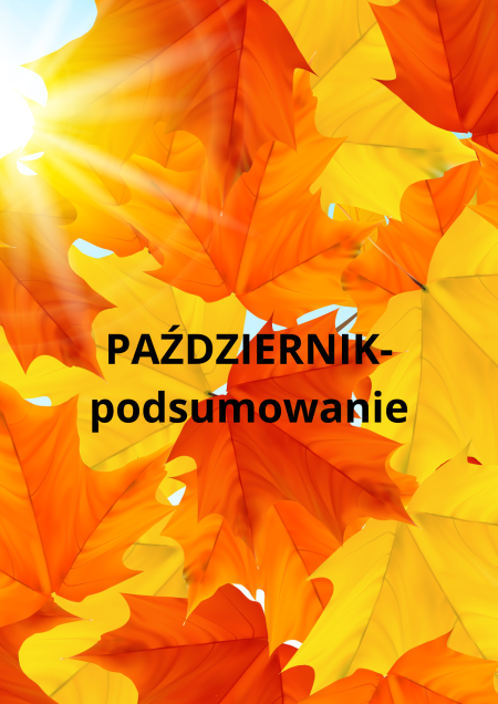 Październik-podsumowanie