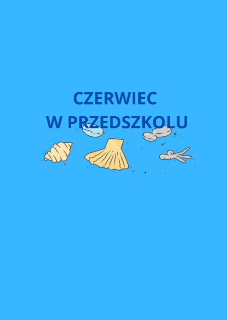 Czerwiec w przedszkolu